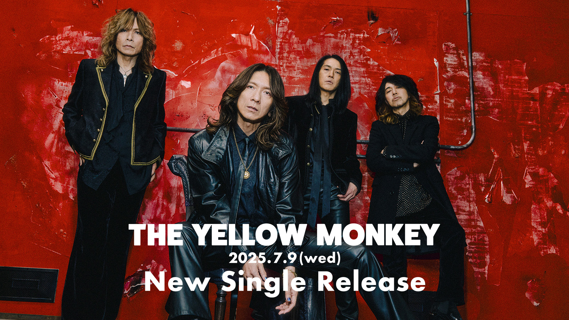 7月9日(水)、26枚目となるTHE YELLOW MONKEYの最新シングルがリリース決定！
