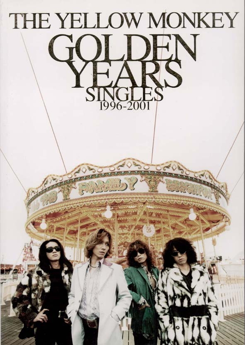 GOLDEN YEARS　Singles 1996-2001