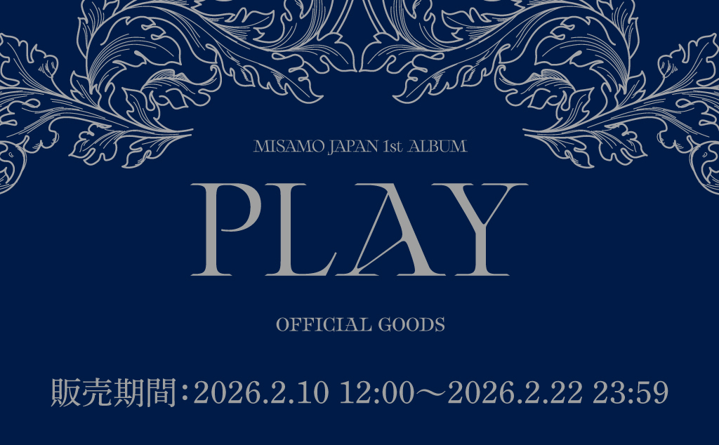 MISAMO『PLAY』OFFICIAL GOODS