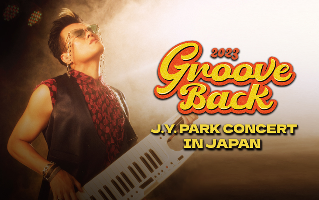 J.Y. Park CONCERT ‘GROOVE BACK’ in JAPAN