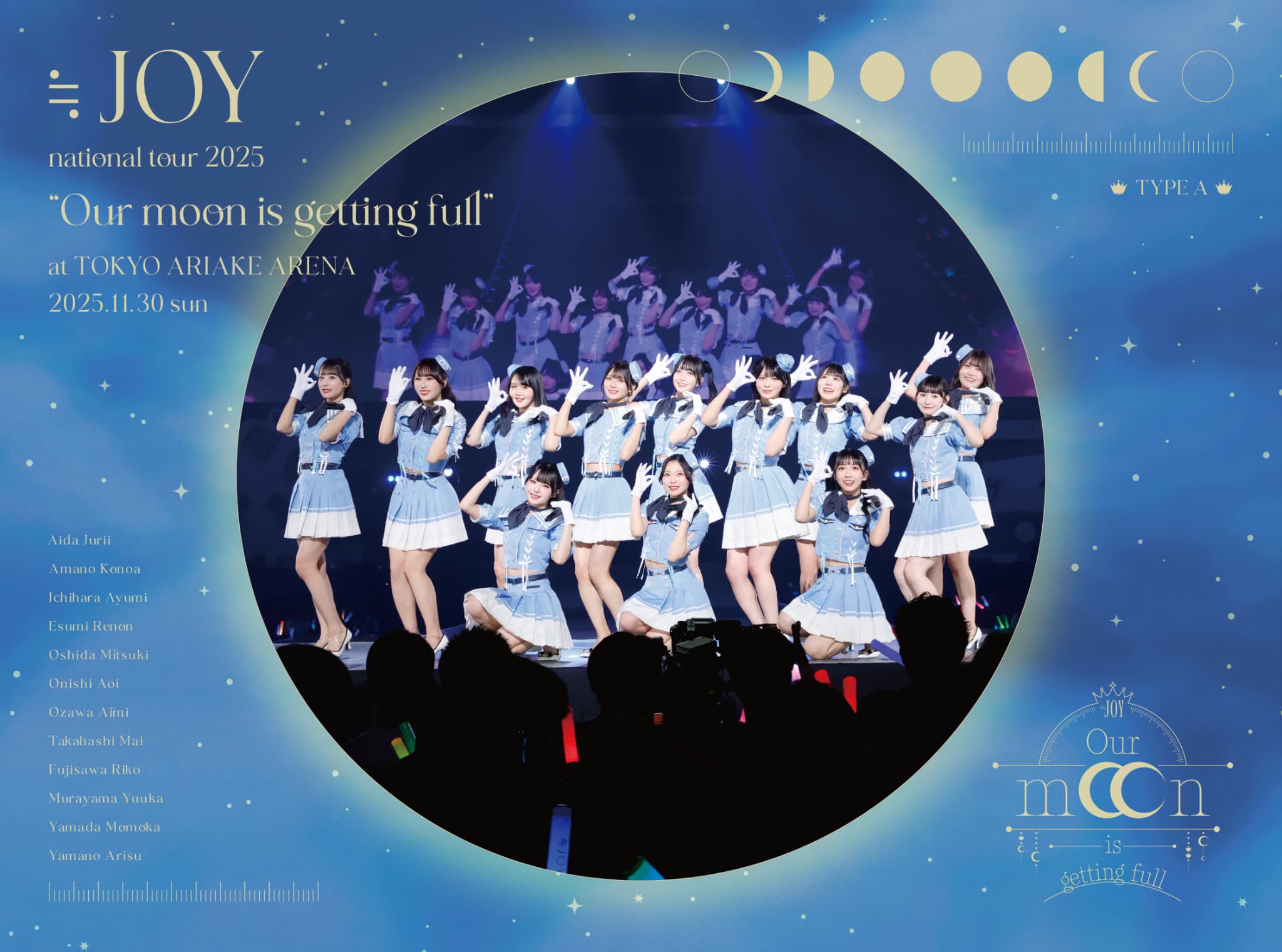 ≒JOY 全国ツアー2025「Our moon is getting full」<br>初回生産限定盤[Blu‐ray2枚組]