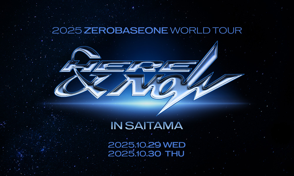 2025 ZEROBASEONE WORLD TOUR [HERE & NOW] IN SAITAMA