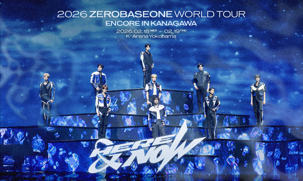 2026 ZEROBASEONE WORLD TOUR [HERE&NOW] ENCORE IN KANAGAWA
